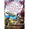 An Italian Love Story: Surprise and Joy on the Amalfi Coast