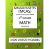 5th Grade MASSACHUSETTS MCAS, 2019 MATH, Test Prep: 5th Grade MASSACHUSETTS MCAS 2019 MATH Test Prep/Study Guide