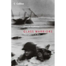 Glass Warriors: The Camera at War