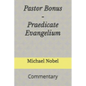 Pastor Bonus - Praedicate Evangelium: Commentary