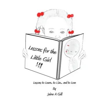 Lessons for the Little Girl