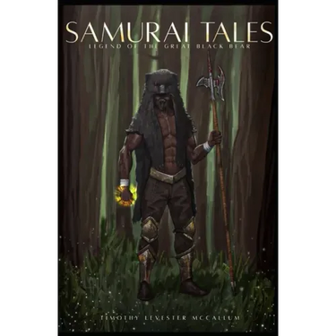 Samurai Tales: Legend of The Great Black Bear