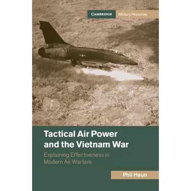 Tactical Air Power and the Vietnam War