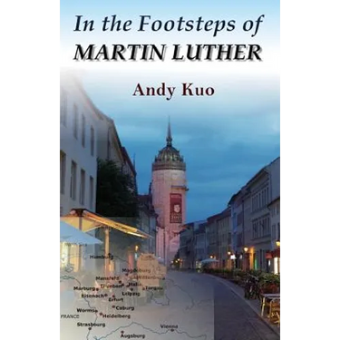 In the Footsteps of Martin Luther