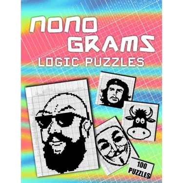 Nonograms Hanjie Puzzle Book For Adults: 100 Challenging Picross Puzzles Easy To Hard Japanese Crosswords Griddlers Paint By Numbers Picture Cross Pix