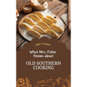 What Mrs. Fisher Knows About Old Southern Cooking: An Enduring Testament to African-American Culinary Heritage from 1881