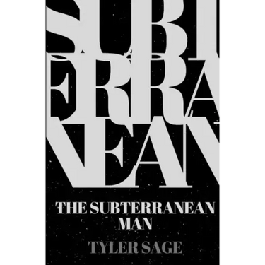 The Subterranean Man
