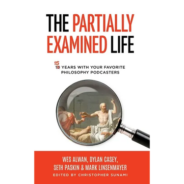The Partially Examined Life