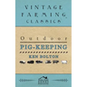 Outdoor Pig-Keeping