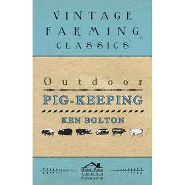 Outdoor Pig-Keeping