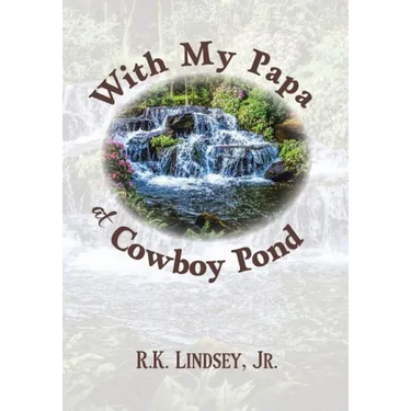 With My Papa at Cowboy Pond