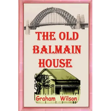 The Old Balmain House