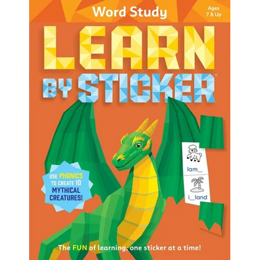 Learn by Sticker: Word Study: Use Phonics to Create 10 Mythical Creatures!