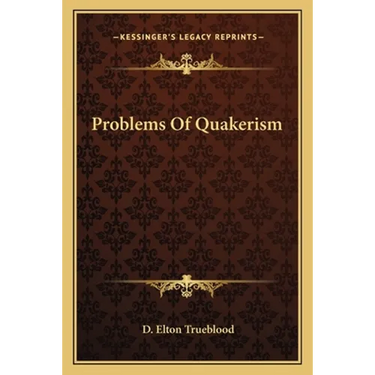 Problems Of Quakerism