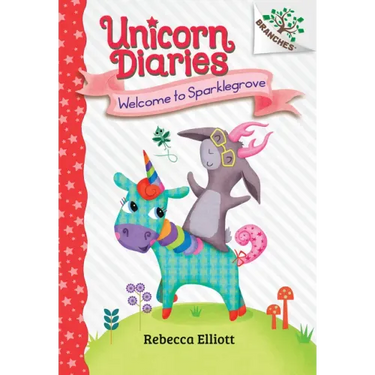 Welcome to Sparklegrove: A Branches Book (Unicorn Diaries #8)