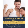 Lasting More in Bed: Program of 7 Days to Eliminate Forever Premature Ejaculation
