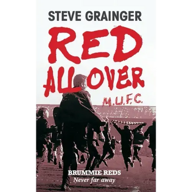 Red All Over: Brummie Reds - Never Far Away