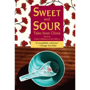 Sweet and Sour: Tales from China