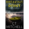 Breaking Point: A Detective Jack Creed Novel