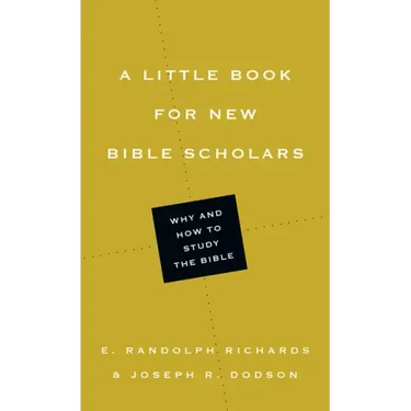 A Little Book for New Bible Scholars