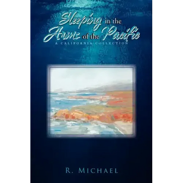 Sleeping in the Arms of the Pacific