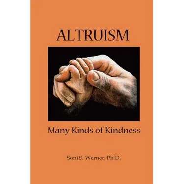 Altruism: Many Kinds of Kindness
