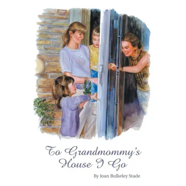 To Grandmommy's House I Go