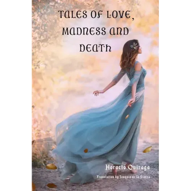 Tales of Love, Madness and Death