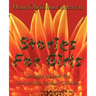 Stories for Girls: Lovingly Adapted for Twenty-First Century Children