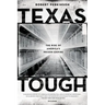 Texas Tough: The Rise of America's Prison Empire