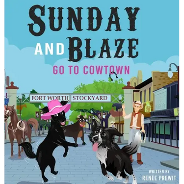 Sunday And Blaze Go To Cowtown