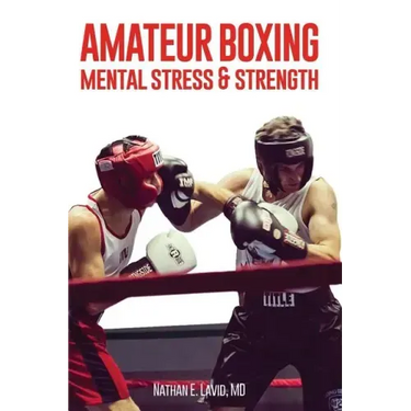 Amateur Boxing: Mental Stress & Strength