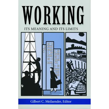 Working: Its Meanings and Its Limits