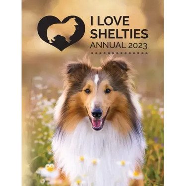 I Love Shelties Annual 2023