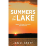 Summers at the Lake: Upper Michigan Moments and Memories