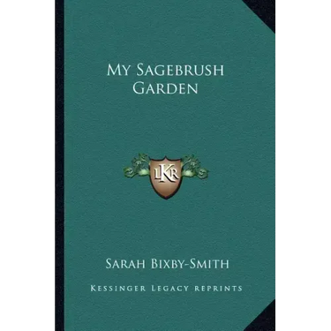 My Sagebrush Garden