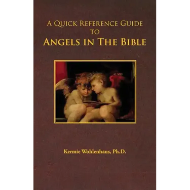 A Quick Reference Guide to Angels in the Bible