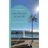 I am the love of my life: The little pocket guide for positive affirmations