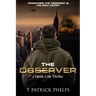 The Observer: a Derek Cole Suspense Thriller