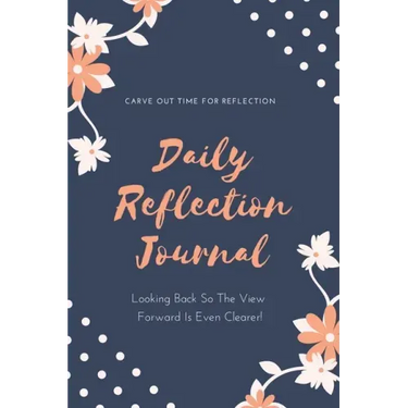 Daily Reflection Journal: Every Day Gratitude & Reflections Book For Writing About Life, Practice Positive Self Exploration, Adults & Kids Gift