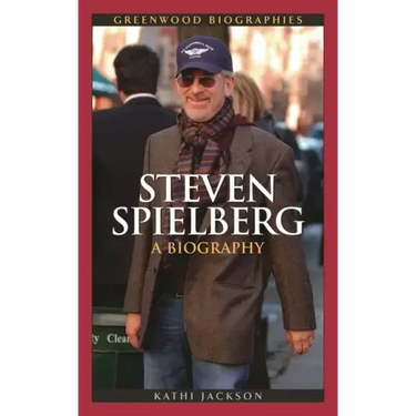 Steven Spielberg: A Biography