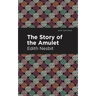 The Story of the Amulet