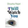 I Will Watch You: Four Short Tales of Jewish Love and Lust