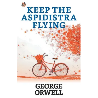 Keep the Aspidistra Flying