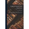 Discourses On Davila: A Series of Papers, On Political History. Written in the Year 1790, and Then Published in the Gazette of the United States
