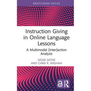 Instruction Giving in Online Language Lessons: A Multimodal (Inter)action Analysis