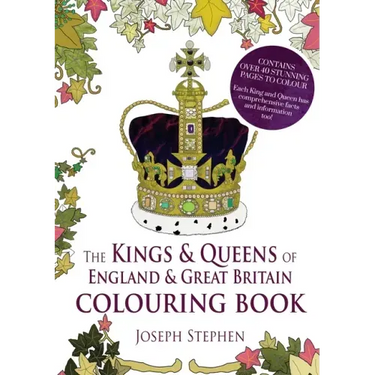 The Kings and Queens of England and Great Britain Colouring Book