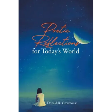 Poetic Reflections for Today's World
