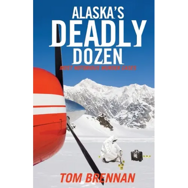 Alaska's Deadly Dozen