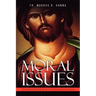 Moral Issues: The Church's View Point on Contemporary Issues